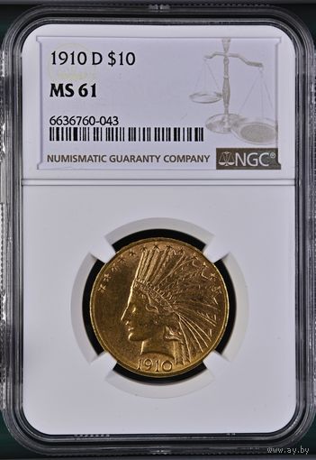 10 $ США 1910 D.  NGC  MS-61