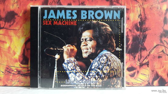 James Brown-Sex Machine Live 1995 EEC. Обмен возможен
