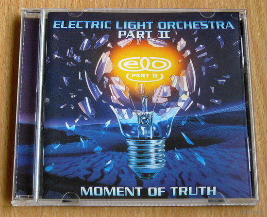 Electric Light Orchestra Part II - Moment Of Truth (1994, Audio CD)