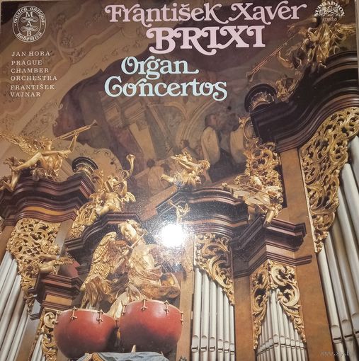 Frantisek Xaver Brixi/ Organ Concertos