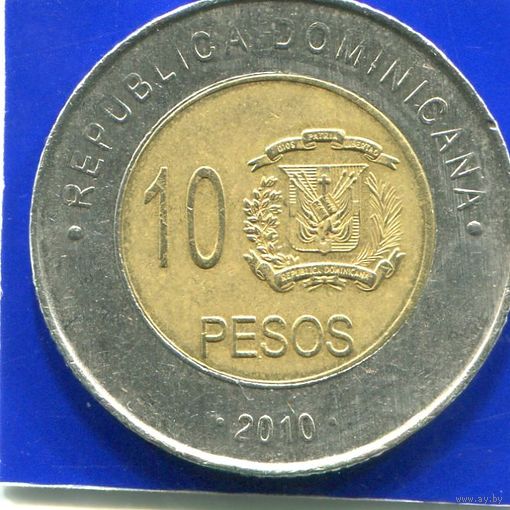 Доминиканская Республика 10 песо 2010 , биметалл