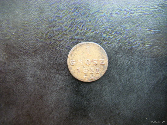 1 грош 1811г. I. S. Герцогство  Варшавское. Фридрих Август 1.(1807-1814г.)