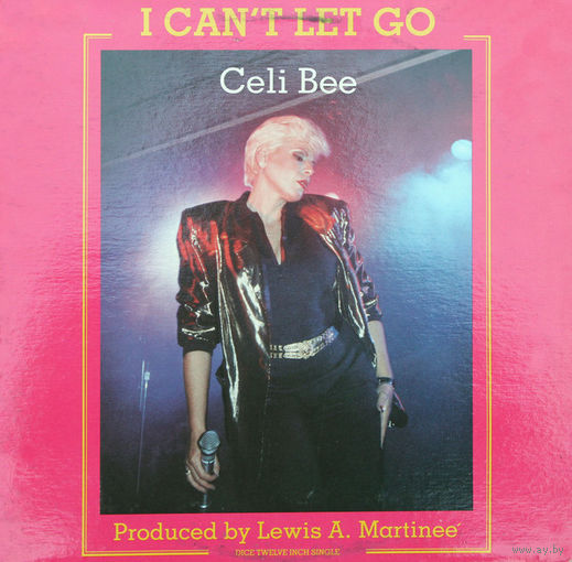 Celi Bee, I Can't Let Go, SINGLE 1987