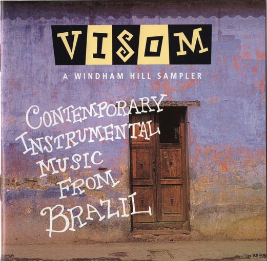 CD 'Visom - A Windham Hill Sampler: Contemporary Instrumental Music from Brazil'