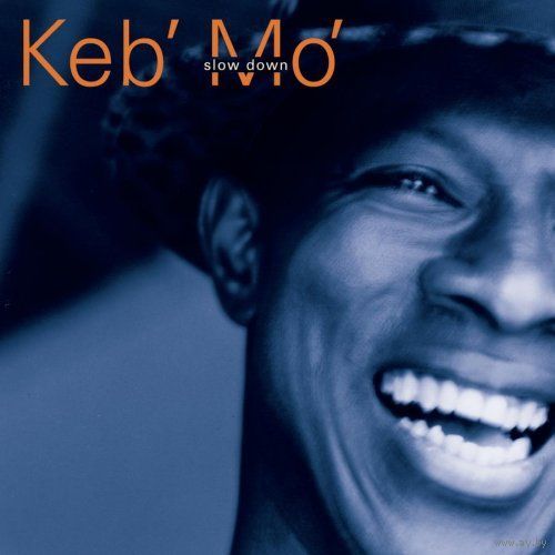 Keb' Mo' "Slow Down" (Audio CD - 1998) HDCD