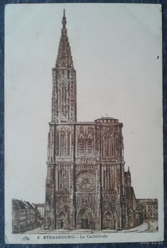 Кафедральный собор в Страсбурге Старинная открытка. Чистая.
