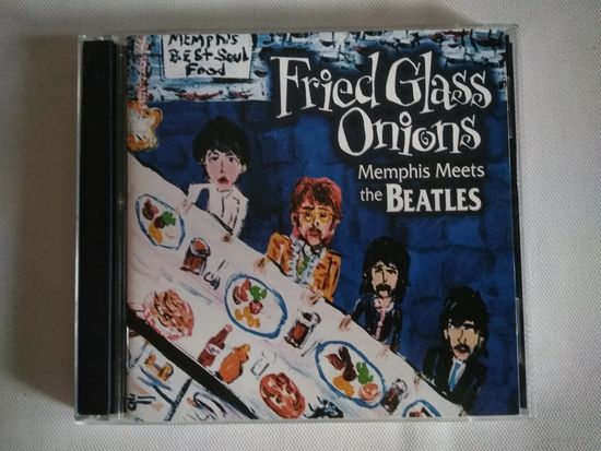 Fried Glass Onions: Memphis Meets The Beatles (2cd)