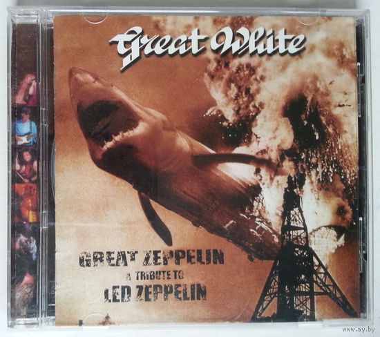 CD Great White – Great Zeppelin - A Tribute To Led Zeppelin (2004)