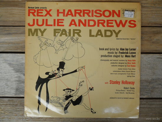 Rex Harrison, Julie Andrews, a.o. - My Fair Lady (A.J. Lerner - F. Loewe) (adapted from Bernard Shaw's "Pygmalion") - Philips, England - 1959 г.