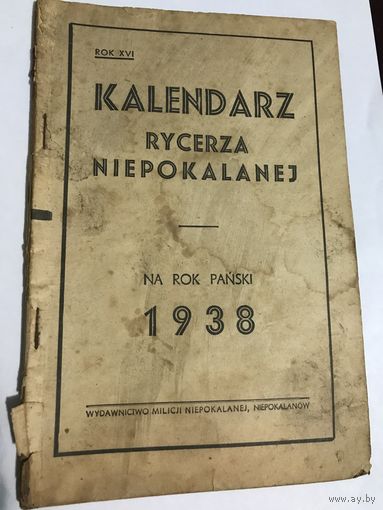 Kalendarz rycerza niepokalanej.1938r.
