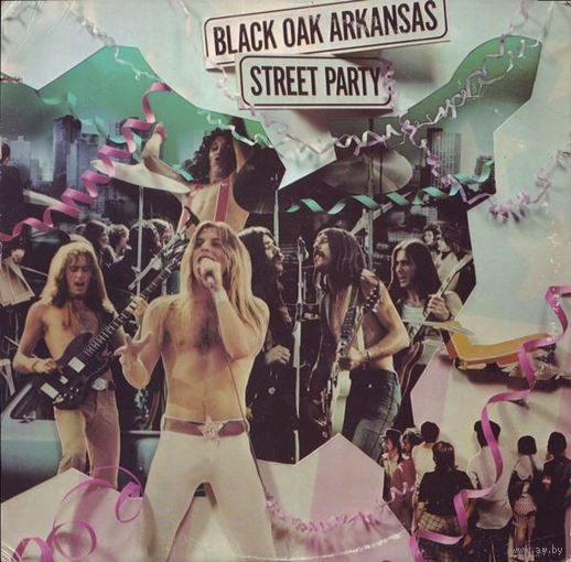 Black Oak Arkansas, Street Party, LP 1974