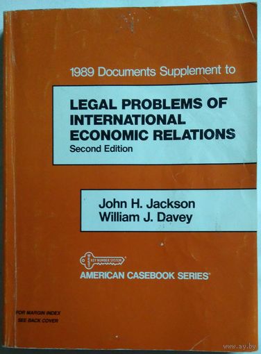 Книга Legal Problems of International Economic Relations: 2002 Documents Supplement (American Casebook Series and Other Coursebooks) 2nd Edition