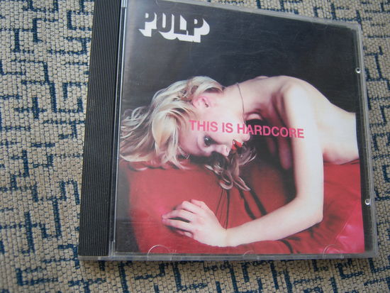 Pulp - 1998. "This is hardcore"