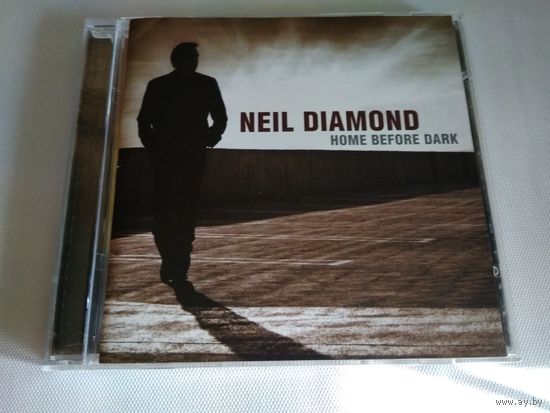 Neil Diamond - Home Before Dark