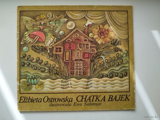 Elzbiety Ostrowskiej. Chatka bajek // Детская книга на польском языке