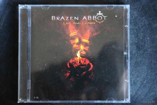 Brazen Abbot – Live And Learn (2005, CD)