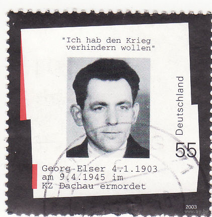 Георг Эльзер (1903-1945), борец Сопротивления 2003 год