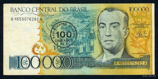 Бразилия 100000 Крузейро, надпечатка 100 Крузадо 1986 год.