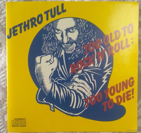 Jethro Tull ,"Too Old To Rock 'N' Roll: Too Young To Die!",1992,Russia.