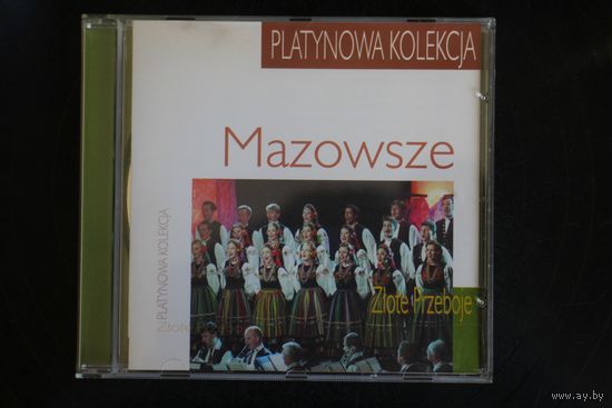 Mazowsze – Zlote Przeboje. Platynowa Kolekcja (2003, CD)