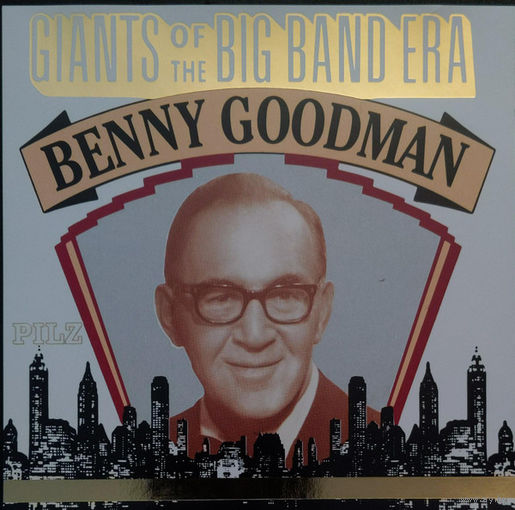 Benny Goodman Giants Of The Big Band Era