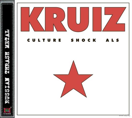 KRUIZ "Culture Shock ALS"  CD 1989/2008 ремастеринг