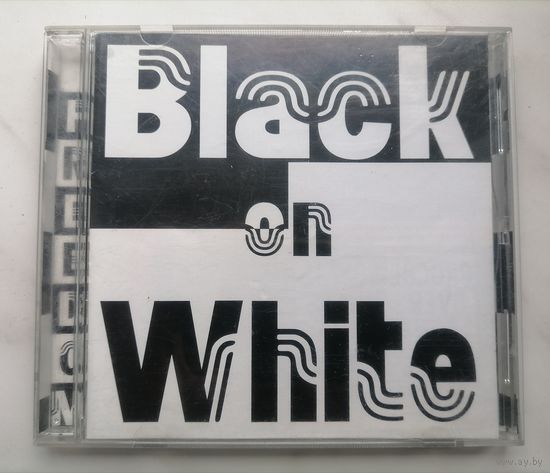 Freedom - Black on White, CD