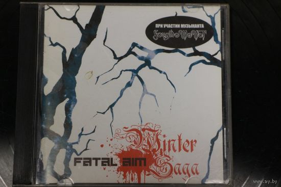 Fatal Aim – Winter Saga (2007, CD)