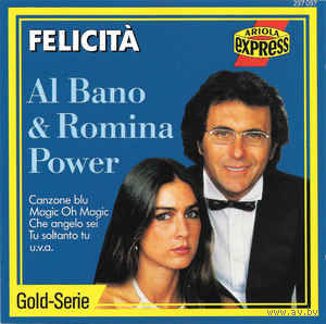 Al Bano & Romina Power Felicita