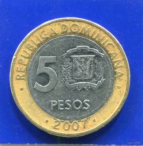 Доминиканская Республика 5 песо 2007 , биметалл