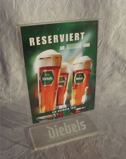 Подставка для меню Табличка настольная "РЕЗЕРВИРОВАНО" Пиво DIEBELS Бирофилия Германия