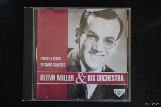Glenn Miller and His Orchestra - Farewell blues 20 Swing Classics (1994, CD)