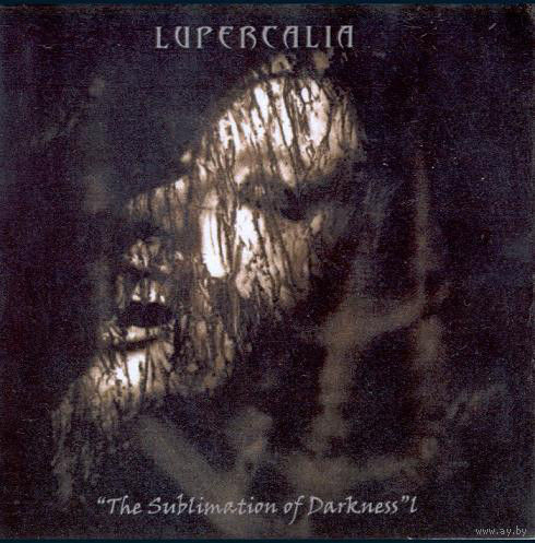 Lvpercalia "The Sublimation Of Darkness" Digipak-CD