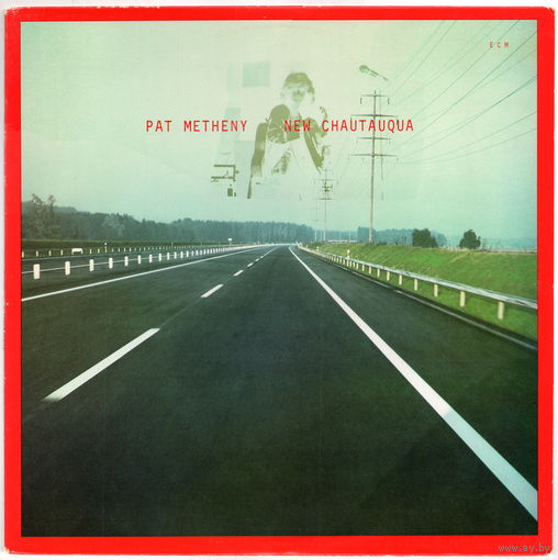 LP Pat Metheny 'New Chautauqua'