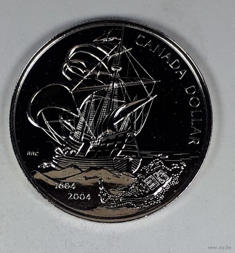 Канада 1 доллар 2004  400-летие первого французского поселения в Америке. Парусник