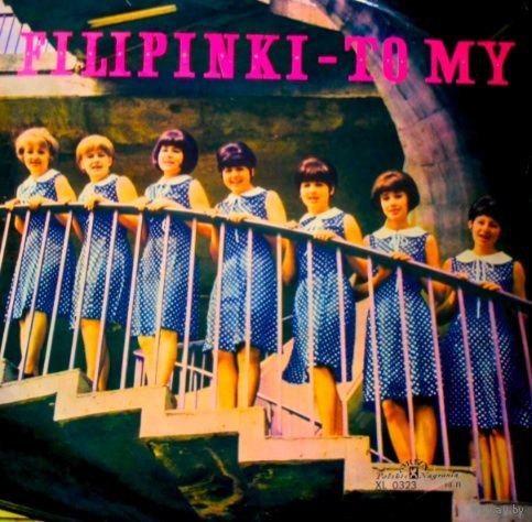 Filipinki - To My - LP - 1966