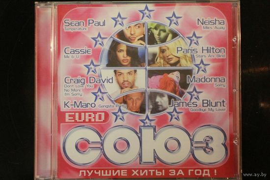 Euro Союз - Лучшие Хиты за Год (2007, CD)