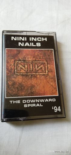 Nine inch nails. The downward spiral. Кассета