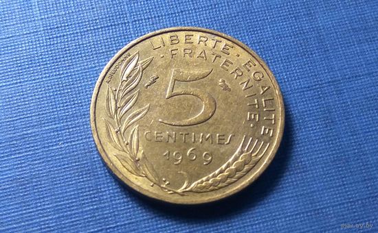 5 сантимов 1969. Франция.