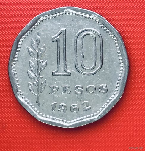 18-15 Аргентина, 10 песо 1962 г. Единственное предложение монеты данного года на АУ