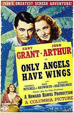 Только у ангелов есть крылья / Only Angels Have Wings (Кэри Грант,Джин Артур,Рита Хэйворт) DVD5