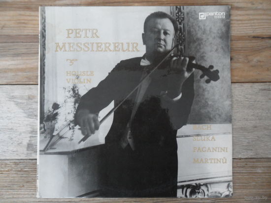 Petr Messiereur (violin) a.o. - И.С. Бах, Н. Паганини, Л. Слука, Б. Мартину - Panton, Чехословакия