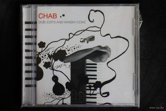 Chab – Dub, Edits And Whisky-Coke (2005, CD)