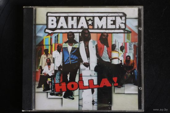 Baha Men – Holla! (2004, CD)