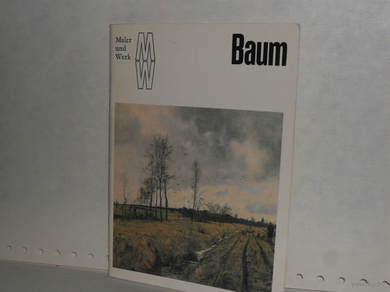 Baum. Verlag der Kunst. Dresden 1985. Maler und Werk (MW).