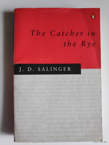 J. D. Salinger. The Catcher in the Rye.