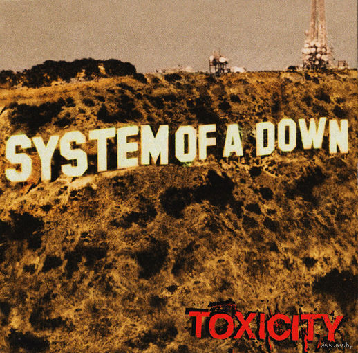 System Of A Down Toxicity