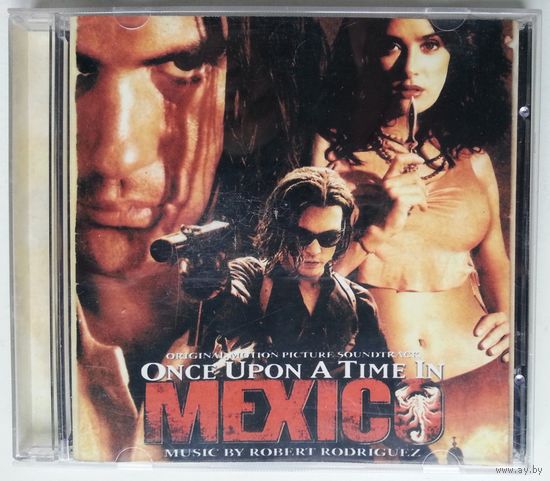 CD Robert Rodriguez, Various – Once Upon A Time In Mexico (Original Motion Picture Soundtrack)
