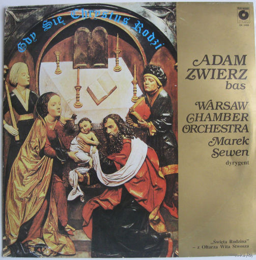 LP Adam ZWIERZ bas, WARSAW Chamber Orchestra dyrygent Marek Sewen - Gdy sie Chrystus rodzi (1987)