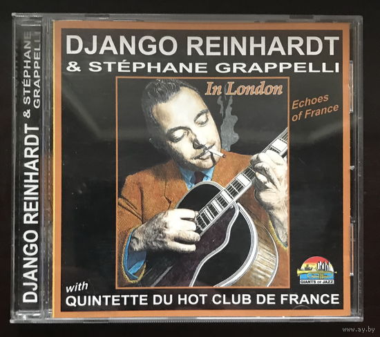 AUDIO CD, Django Reinhardt & Stephane Grappelli With Quintette Du Hot Club De France In London, Echoes Of France, 2000